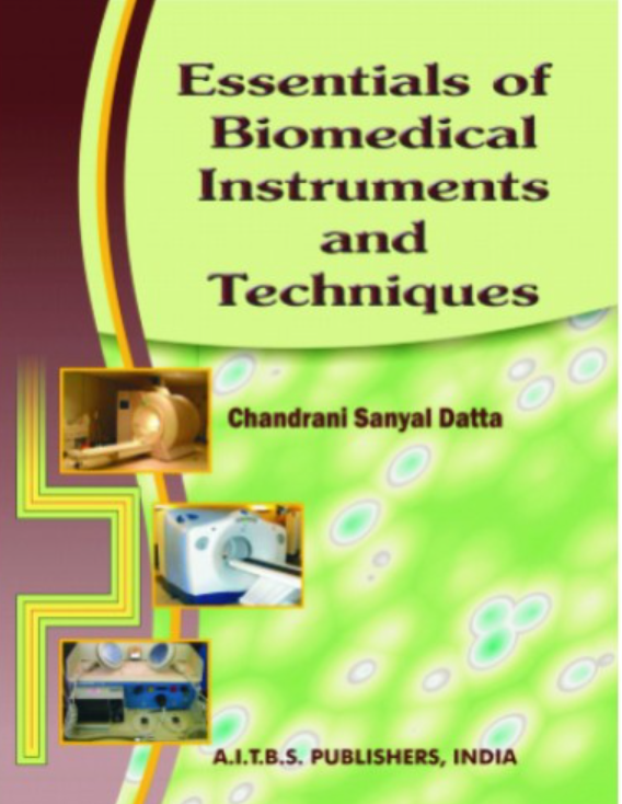 Essentials of Biomedical Instruments and Techniques, 2/Ed. 